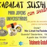 Kabalat Sushi com Shabat para Jovens Universitario de Porto Alegre