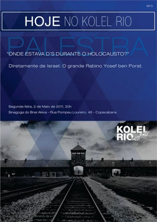 Palestra: Onde Estava D-us  Durante o Holocausto com o grande Rabino Yosef ben Porat de Israel no Kolel Rio