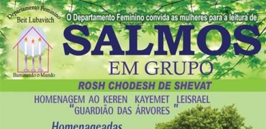 RJ FEMININO: Salmos em Grupo de Rosh Chodesh Shevat - M Mês das Árvores
