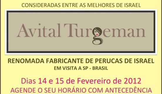 NOVIDADE & OPORTUNIDADE: Fabricante de Perucas de Israel "Avital Wigs" em Visita ao Brasil