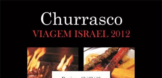 Bessimche: Mishcan Menachem Convida a Comunidade para Churrasco da Viagem para Israel 2012