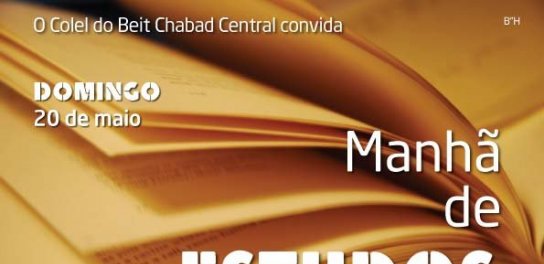 Colel do Beit Chabad Central convida para Manhã de Estudos em Preparação para Shavuot