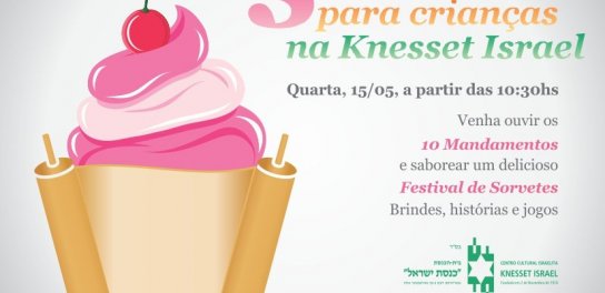 Knesset Israel: Shavuot, com Festival de Sorvetes, Brindes, Histórias e Jogos