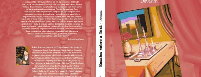 LANÇAMENTO: Ensaios Sobre a Torá - Devarim, do Moré Rubinho Rosenberg 