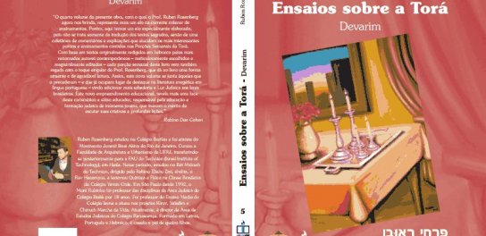 LANÇAMENTO: Ensaios Sobre a Torá - Devarim, do Moré Rubinho Rosenberg 