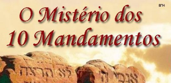 Beit Chabad Central: Mistérios dos Dez Mandamentos, com o Rabino Avraham Steinmetz