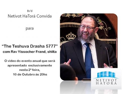 Netivot Hatorá: The Teshuva Drasha 5777 - Vídeo mundial do R. Issocher Frand