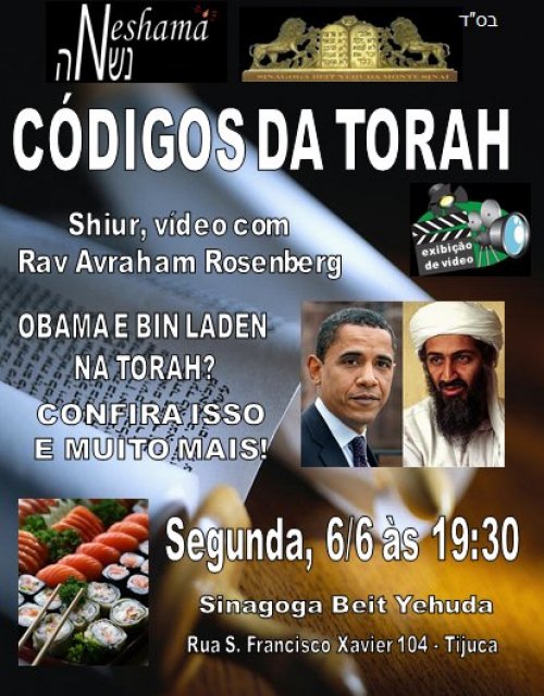 Nesahmá - Os Códigos da Torá - Evento Pré-Shavuot 2011 com Sushi e Exibição de Vídeo na Sinagoga Beit Yehuda do Clube Monte Sinai RJ