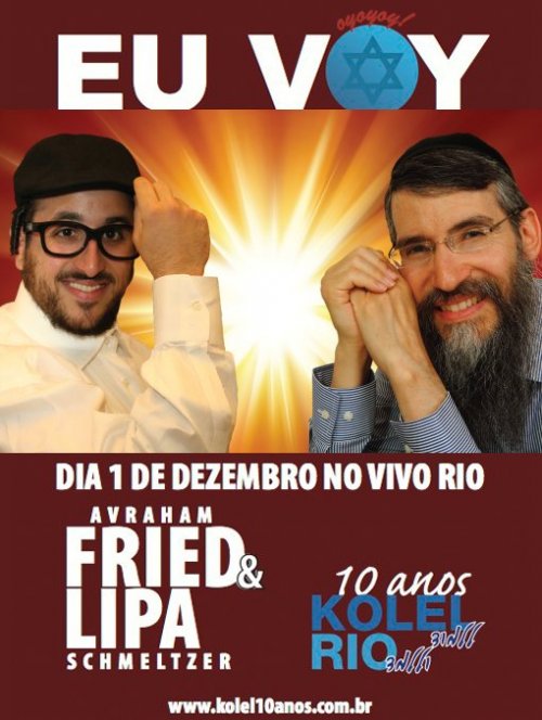 Avraham Fried & Lipa Schmeltzer - Show no Rio de Janeiro - 10 Anos do Kolel Rio