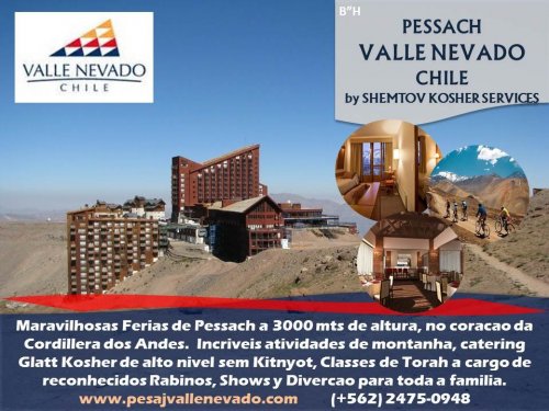 Pessach 2014 no Melhor do Chile - Uma Experiencia Kasher Diferente e Divertida